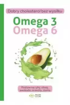 Omega 3 Omega 6 Książki Zdrowie medycyna