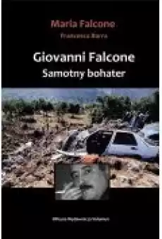 Giovanni Falcone Samotny bohater Książki Biograficzne