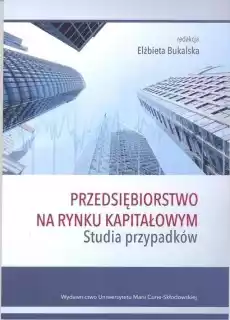 Przedsiębiorstwo na rynku kapitałowym Książki Biznes i Ekonomia