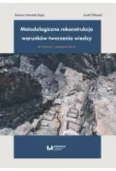 Metodologiczna rekonstrukcja warunków tworzenia Książki Nauki humanistyczne