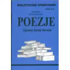 Poezje Cypriana Kamila Norwida Biblioteczka opracowań Zeszyt nr 44 Książki Podręczniki i lektury