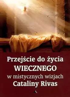 Przejście do życia wiecznego w mistycznych Książki Religia