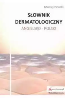 Słownik dermatologiczny angielskopolski Książki Audiobooki