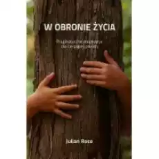 W obronie życia Książki Nauki humanistyczne