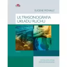 Ultrasonografia układu ruchu Książki Podręczniki i lektury