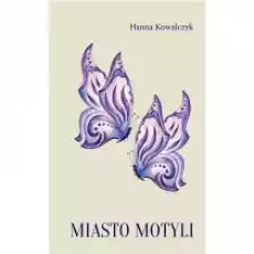 Miasto motyli Książki PoezjaDramat