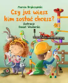 Czy już wiesz kim zostać chcesz Poduszkowce Książki