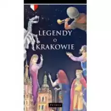 Legendy o Krakowie Książki Dla dzieci