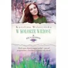 W kolorze wrzosu Rok na Kwiatowej Tom 7 Książki Literatura obyczajowa