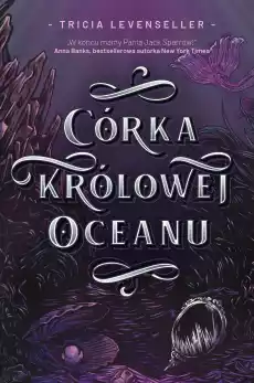 Córka Królowej Oceanu Hype wyd 3 Książki Fantastyka i fantasy