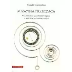 Maszyna przecząca n Książki Nauki humanistyczne