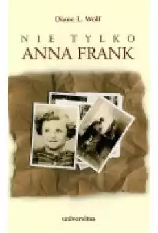 Nie tylko Anna Frank Książki Biograficzne
