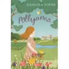 Pollyanna Vintage Classics Library Książki Obcojęzyczne