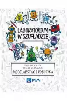 Laboratorium w szufladzie Modelarstwo i robotyka Książki Audiobooki