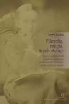 Filozofia religia wychowanie Książki Religia