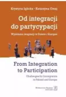 Od integracji do partycypacji Książki Nauki humanistyczne