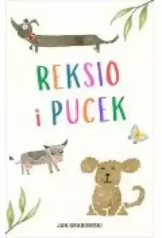 Reksio i Pucek Historia psich figlów Książki Ebooki