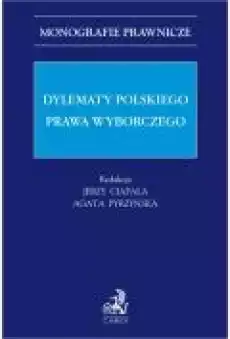 Dylematy polskiego prawa wyborczego Książki Ebooki