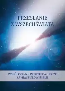 Przesłanie z wszechświata T3 Książki Religia