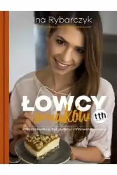 Łowcy smaków Książki Zdrowie medycyna