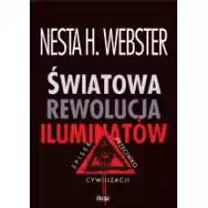 Światowa rewolucja iluminatów Książki Historia