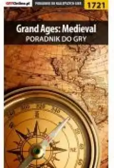 Grand Ages Medieval poradnik do gry Książki Ebooki