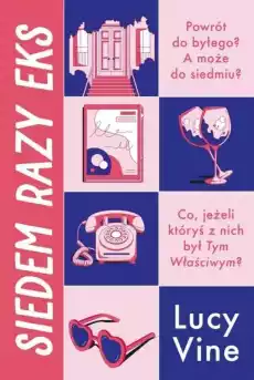 Siedem razy eks Książki Literatura obyczajowa