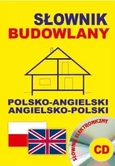 Słownik budowlany polskoangielski angpol CD Książki Encyklopedie i słowniki