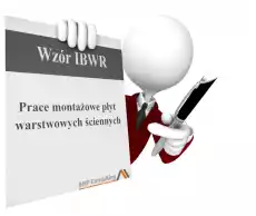 IBWR Prace montażowe płyt warstwowych ściennych Biuro i firma Odzież obuwie i inne artykuły BHP