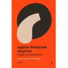 Języczni Co język robi naszej głowie Książki Nauki humanistyczne