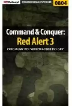 Command Conquer Red Alert 3 poradnik do gry Książki Ebooki