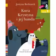 Kura Krystyna i jej banda Czytam sobie Poziom 1 Książki Dla dzieci