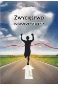 Zwycięstwo to sposób myślenia Książki Ebooki