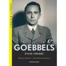 Goebbels Życie i śmierć Książki Biograficzne