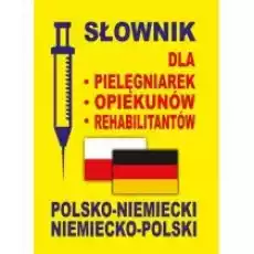 Słownik dla pielęgniarek polskoniemiecki niempol Książki Nauka jezyków