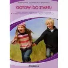 Gotowi do startu Program edukacji i wychowania dla dzieci i młodzieży z niepełnosprawnością intelektualną w stopniu umiarkowan Książki Nauki humanistyczne