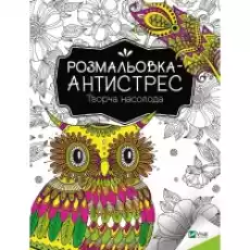 Antistress coloring book Creative pleasure UA Książki Obcojęzyczne