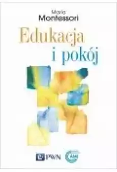 Edukacja i pokój Książki Nauki humanistyczne