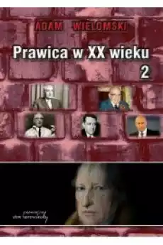 Prawica w XX wieku Tom 2 Książki Audiobooki