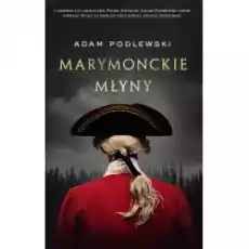 Marymonckie młyny Książki Literatura piękna