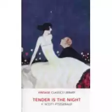 Tender is the Night Vintage Classics Library Książki Obcojęzyczne