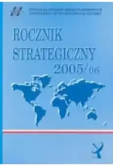 Rocznik Strategiczny 20052006 Książki Nauki humanistyczne