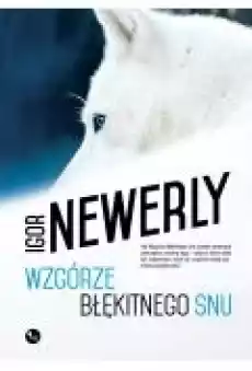 Wzgórze Błękitnego Snu Książki Literatura piękna