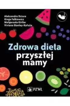 Zdrowa dieta przyszłej mamy Książki Audiobooki