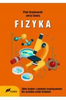 Fizyka Zbiór Testów z pełnymi rozwiązaniami dla szkół średnich Książki Audiobooki