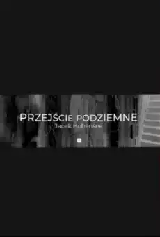 Przejście podziemne Książki PoezjaDramat