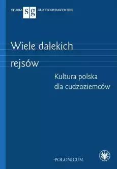 Wiele dalekich rejsów Książki Nauki humanistyczne