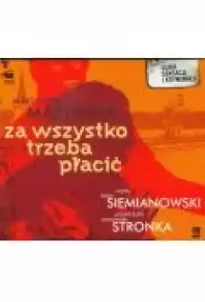 Za wszystko trzeba płacić Książki Kryminał sensacja thriller horror