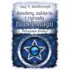 Amulety zaklęcia i rytuały Białej Magii Książki Ezoteryka senniki horoskopy