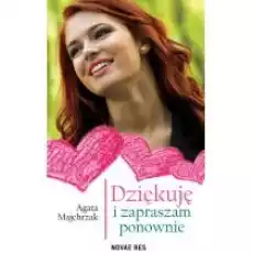 Dziękuję i zapraszam ponownie Książki Literatura obyczajowa